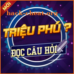 Ai La Trieu Phu 2019: Đọc Câu Hỏi và 4 Phương Án icon