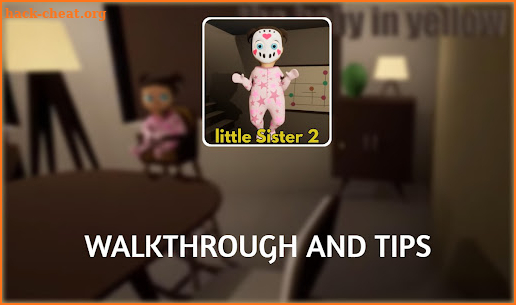 baby sister in yellow 2 game walkthrough and Tips screenshot