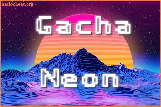 Gacha Neon mod tips screenshot