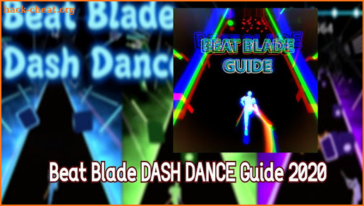 Guide For Beat Blade: Dash Dance New 2020 screenshot