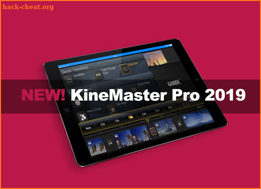 Guide For Kinemaster to Pro Editor 2019 🎬 screenshot