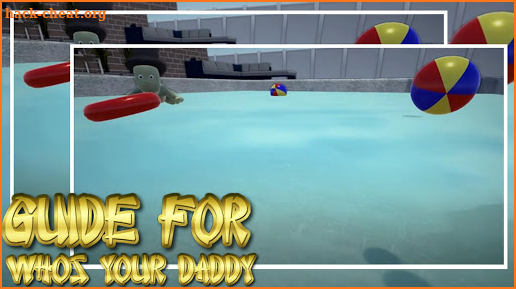 Guide for Whos Your Daddy pro game screenshot