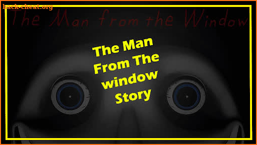 Guide: The Man From The window screenshot