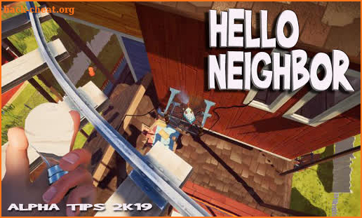 New Neighbor Alpha 4 Act Series 2k19 Hints screenshot