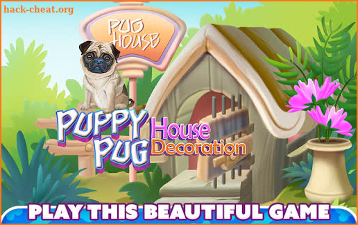 Puppy Pug House Decoration screenshot