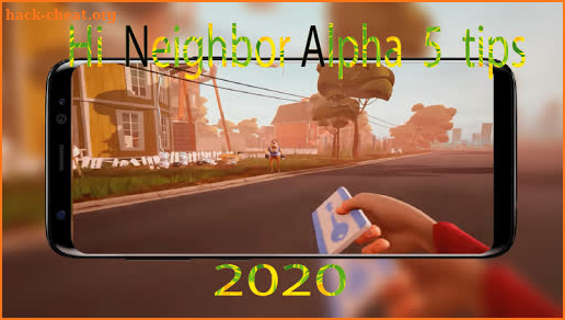 Tips For Hi Neighbor  2k20 screenshot