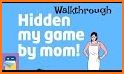 Hidden my game by mom related image