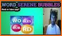 Word Serene Bubbles related image