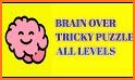 Brain Over - Tricky Puzzle related image