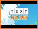 Words to Win: Text or Die related image