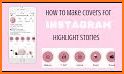 FocoDesign - Insta Story & Highlight Editor related image