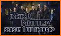 Dark Matter TV related image