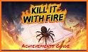 Guide For Kill it with Fire Game related image