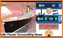 Idle Titanic Tycoon: Ship Game related image