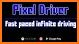 Pixel Driver - Fast paced infinite driving related image