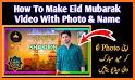 Eid Mubarak Video Maker related image