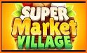 Supermarket Village—Farm Town related image