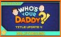 Hints : Whos Your Daddy - All Levels related image