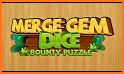 Merge Gem Dice : Bounty Puzzle related image